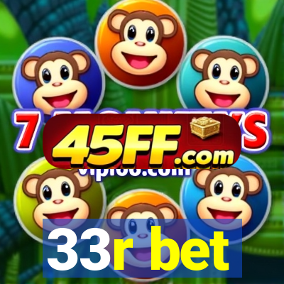 33r bet